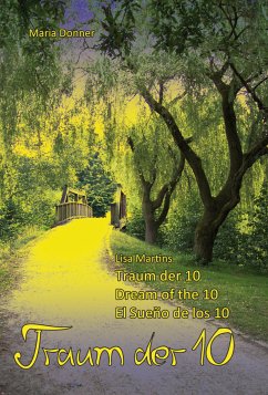 Traum der 10 - Dream of the 10 - El Sueño de los 10 (eBook, ePUB) - Donner, Maria