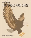 THE EAGLE AND CHILD (eBook, ePUB)