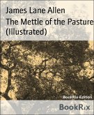 The Mettle of the Pasture (Illustrated) (eBook, ePUB)