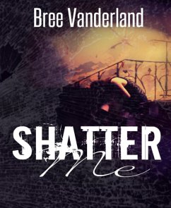 Cover Shatter Me (eBook, ePUB)