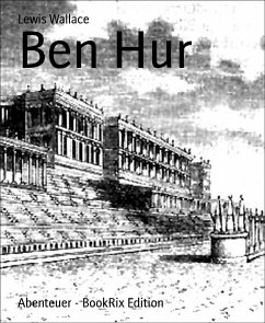 Ben Hur (eBook, ePUB) - Wallace, Lewis