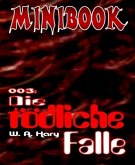 MINIBOOK 003: Die tödliche Falle (eBook, ePUB)