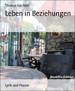 Leben in Beziehungen (eBook, ePUB) - Gechter, Thomas