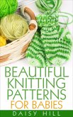 Beautiful Knitting Patterns for Babies (eBook, ePUB)