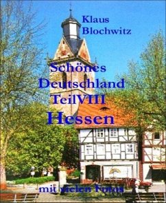 Schönes Deutschland Teil VIII (eBook, ePUB) - Blochwitz, Klaus