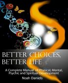 Better Choices, Better Life (eBook, ePUB)