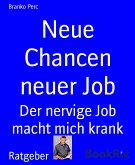 Neue Chancen neuer Job (eBook, ePUB)