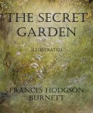 The Secret Garden (Illustrated) (eBook, ePUB)