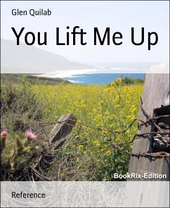 You Lift Me Up (eBook, ePUB) - Quilab, Glen