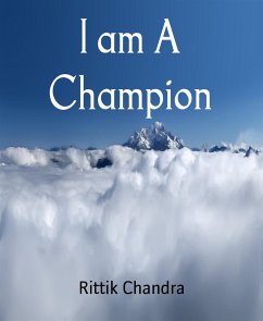 I am A Champion (eBook, ePUB) - Chandra, Rittik