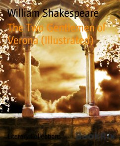 The Two Gentlemen of Verona (Illustrated) (eBook, ePUB) - Shakespeare, William
