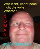 Wer lacht, kennt noch nicht die volle Wahrheit (eBook, ePUB)