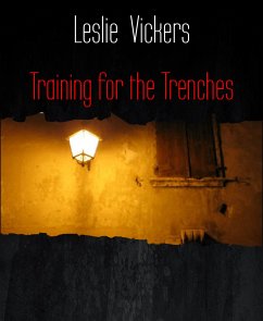 Training for the Trenches (eBook, ePUB) - Vickers, Leslie