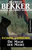 Patricia Vanhelsing - Die Magie der Maske (eBook, ePUB)