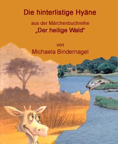 Die hinterlistige Hyäne (eBook, ePUB) - Bindernagel, Michaela