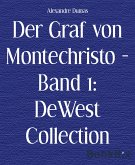 Der Graf von Montechristo - Band 1: DeWest Collection (eBook, ePUB)