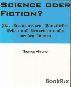 Science oder Fiction? (eBook, ePUB) - Ahrendt, Thomas