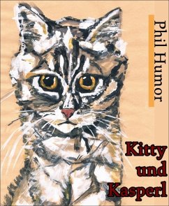 Kitty und Kasperl (eBook, ePUB) - Humor, Phil