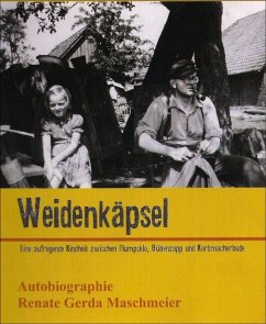 Weidenkäpsel (eBook, ePUB) - Gerda Maschmeier, Renate