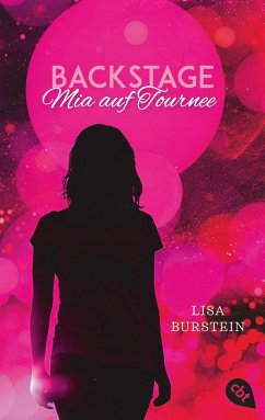 Mia auf Tournee / Backstage Bd.2 (eBook, ePUB) - Burstein, Lisa