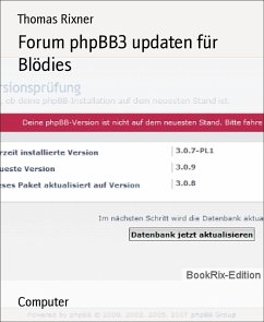 Forum phpBB3 updaten für Blödies (eBook, ePUB) - Rixner, Thomas