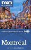 Montreal - 2019 (The Food Enthusiast's Complete Restaurant Guide) (eBook, ePUB)