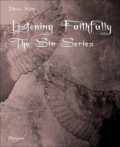 Listening Faithfully (eBook, ePUB) - Brian Keith