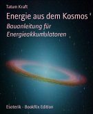 Energie aus dem Kosmos (eBook, ePUB)