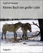 Kleines Buch von großer Liebe (eBook,... - Bild 1
