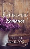 A Whirlwind Romance (eBook, ePUB)