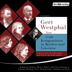 Gert Westphal liest: Große Komponisten in Briefen und Literatur (MP3-Download)