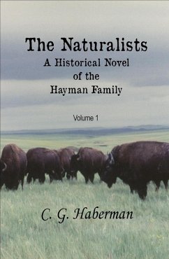 Cover The Naturalists A Historical Novel of the Hayman Family (The Naturalists Trilogy, #1) (eBook, ePUB)