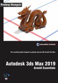 Autodesk 3ds Max 2019: Arnold Essentials (eBook, ePUB)