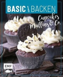 Basic Backen - Cupcakes, Muffins und Co. - Plavic, Sara;Allhoff, Melanie;Hummel, Markus
