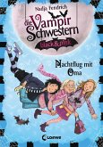 Nachtflug mit Oma / Die Vampirschwestern black & pink Bd.5