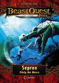 Sepron, König der Meere / Beast Quest Legend Bd.2