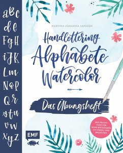 Handlettering Alphabete Watercolor -Das Übungsheft - Janssen, Martina Johanna