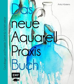 Das neue Aquarell-Praxis-Buch - Hörskens, Anita