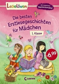 Die besten Erstlesegeschichten für Mädchen, 1. Klasse