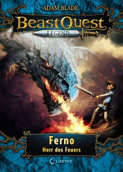 Ferno, Herr des Feuers / Beast Quest Legend Bd.1 - Blade, Adam