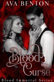 Blood Curse (Blood Immortal, #3) (eBook, ePUB)