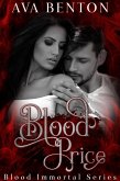 Blood Price (Blood Immortal, #1) (eBook, ePUB)