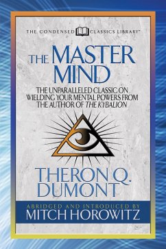 The Master Mind (Condensed Classics) (eBook, ePUB) - Dumont, Theron; Horowitz, Mitch
