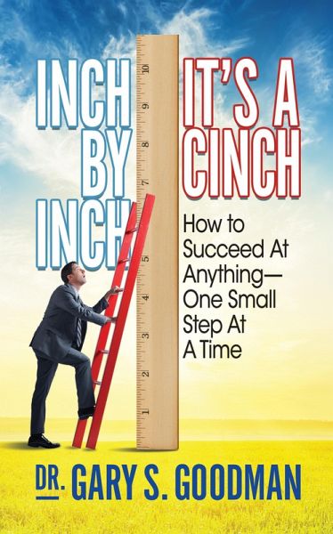 Inch By Inch It's A Cinch! (eBook, ePUB) Inch By Inch It's A Cinch! (eBook, ePUB)