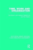 Time, Work and Organization Time, Work and Organization