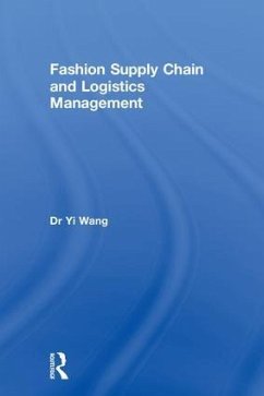 Fashion Supply Chain and Logistics Management - Wang, Yi