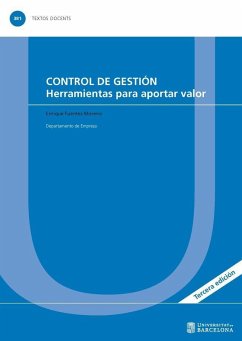 Control de gestión : herramientas para aportar valor - Fuentes Moreno, Enrique