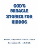 God's Miracle Stories for Kiddos