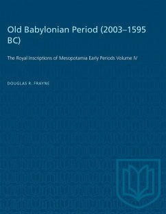 Old Babylonian Period (2003-1595 B.C.) - Frayne, Douglas