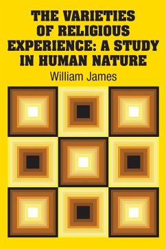 The Varieties of Religious Experience - James, William